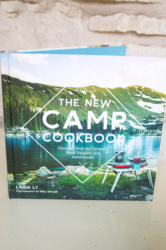 The New Camp Cookbook: Gourmet Grub for Campers, Road Trippers, and Adventurers 