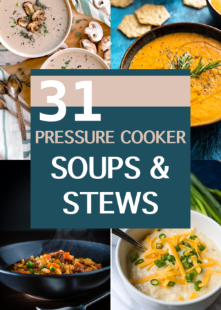 31 Pressure Cooker Soups & Stews for October